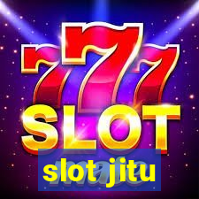 slot jitu