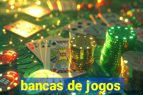 bancas de jogos