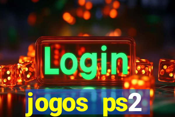 jogos ps2 traduzidos pt br