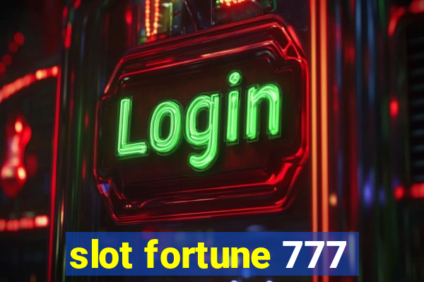 slot fortune 777