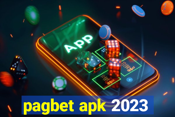 pagbet apk 2023