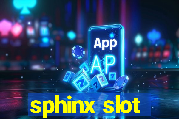 sphinx slot