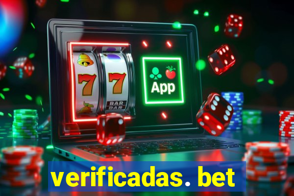 verificadas. bet