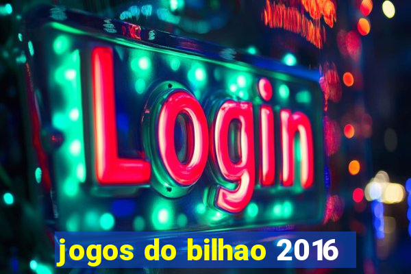 jogos do bilhao 2016