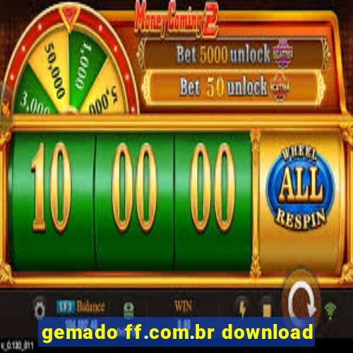 gemado ff.com.br download