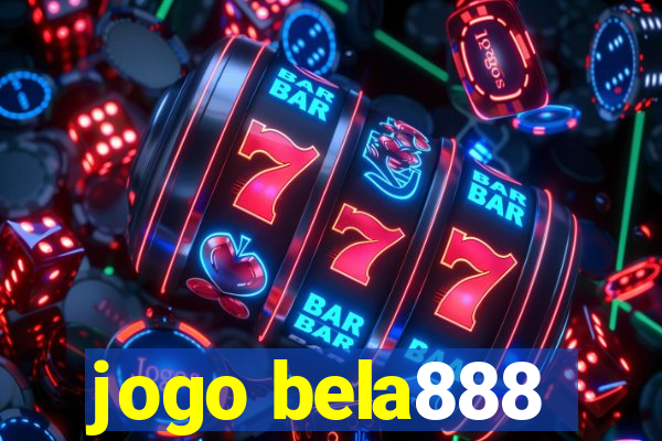 jogo bela888