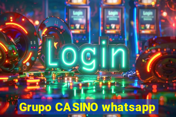 Grupo CASINO whatsapp