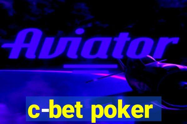 c-bet poker