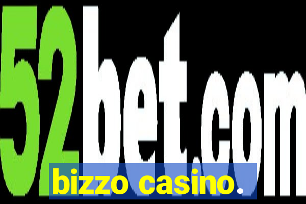 bizzo casino.