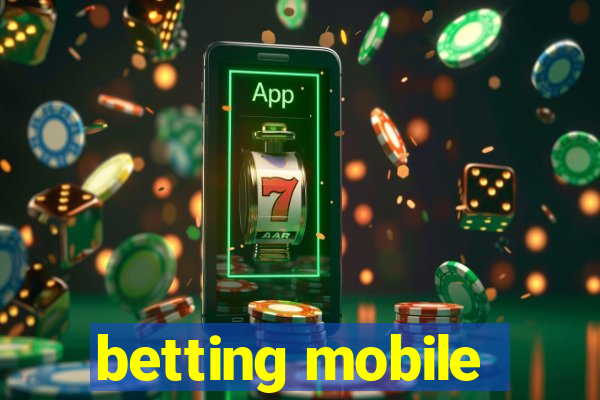 betting mobile