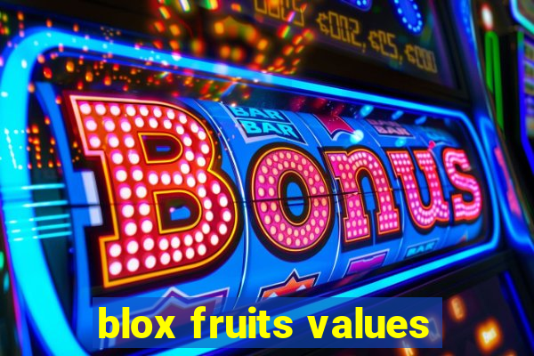 blox fruits values