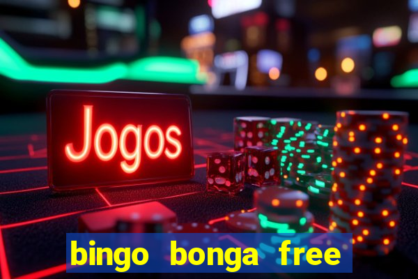 bingo bonga free spins no deposit