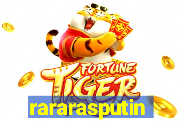 rararasputin