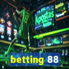 betting 88