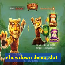 showdown demo slot