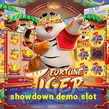 showdown demo slot