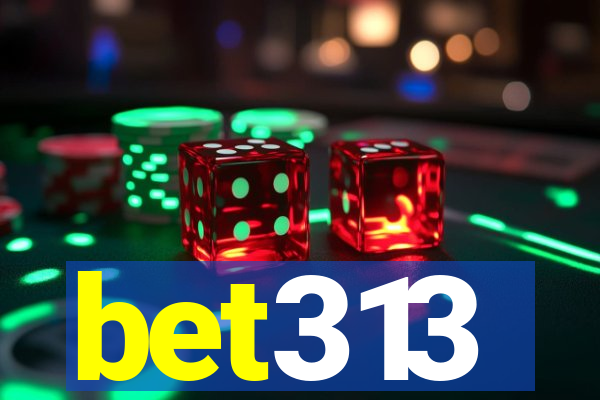 bet313