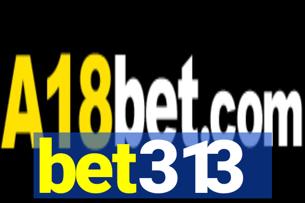 bet313