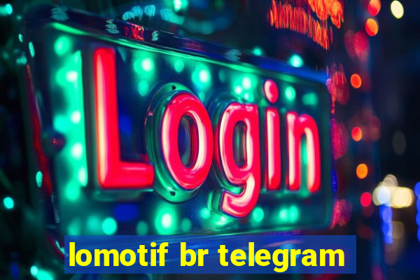 lomotif br telegram