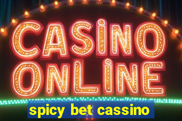 spicy bet cassino