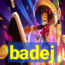 badej