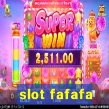 slot fafafa