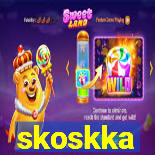 skoskka