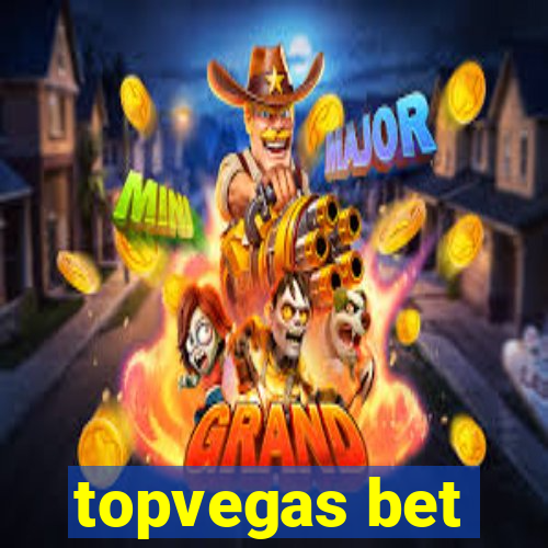 topvegas bet