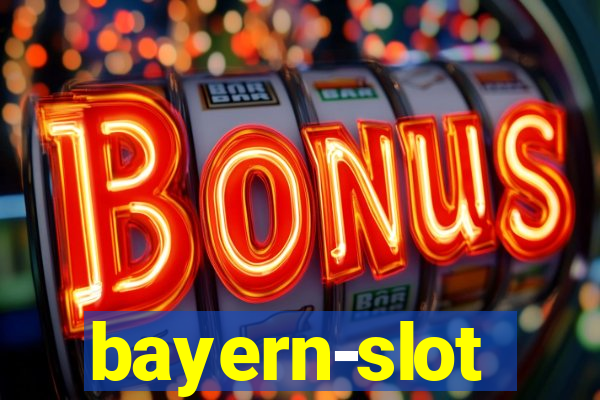 bayern-slot