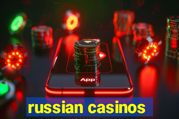 russian casinos