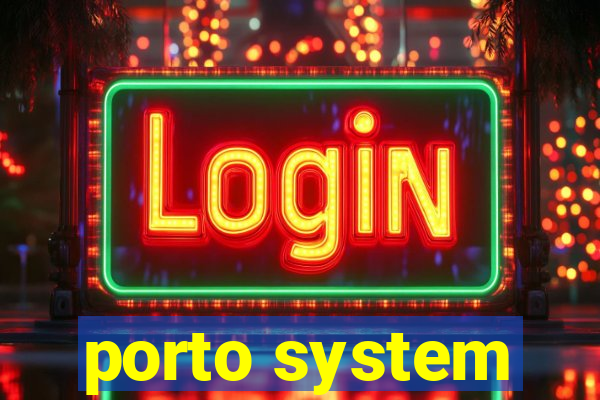 porto system