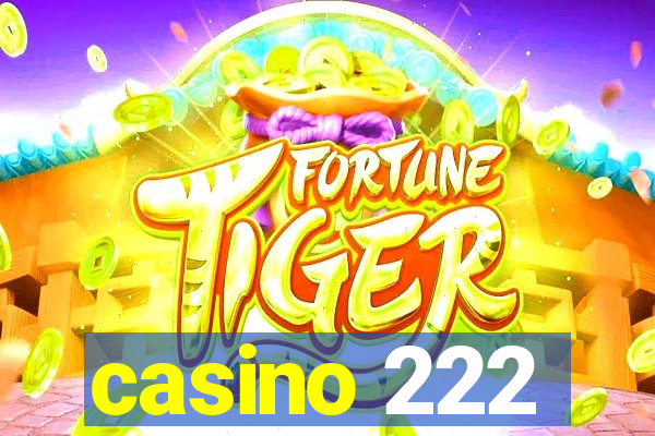 casino 222