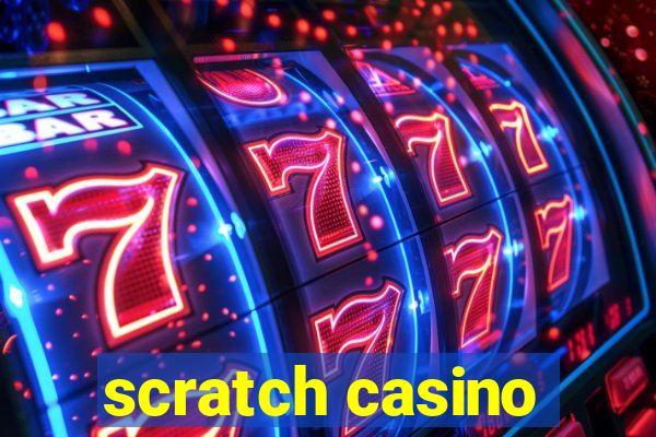 scratch casino