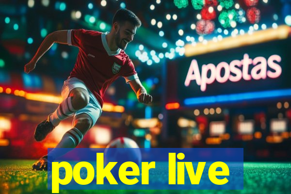 poker live