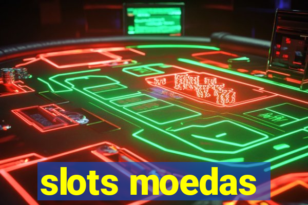 slots moedas