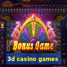 3d casino games