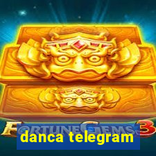 danca telegram