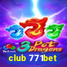 club 771bet