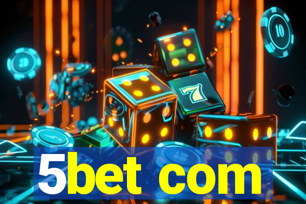 5bet com