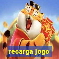 recarga jogo