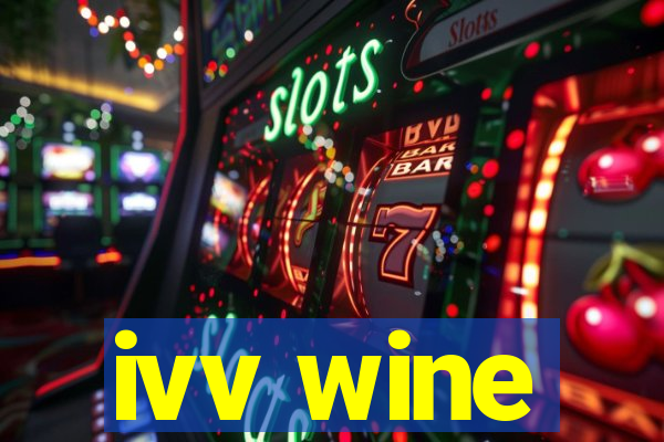 ivv wine