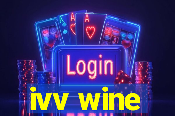 ivv wine