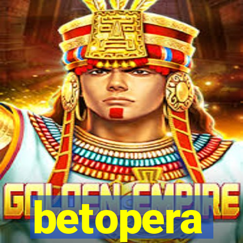 betopera