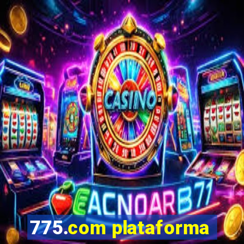 775.com plataforma