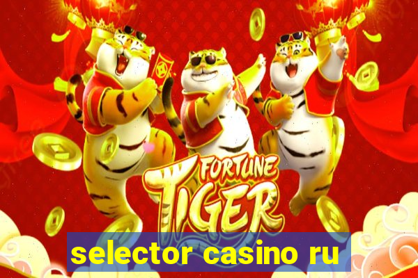 selector casino ru