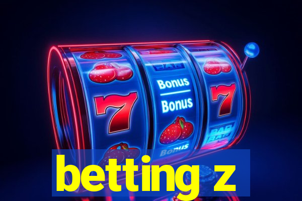 betting z