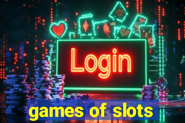 games of slots