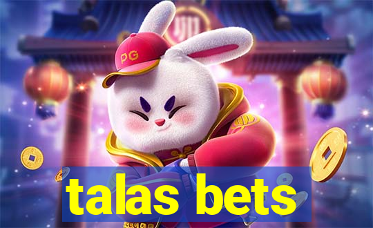 talas bets