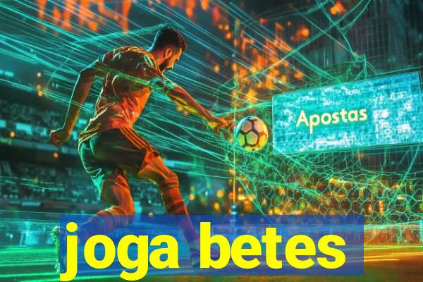 joga betes