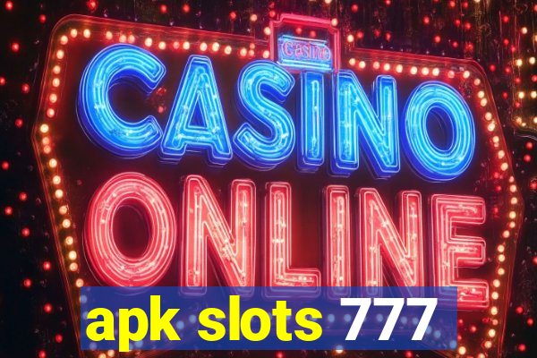 apk slots 777